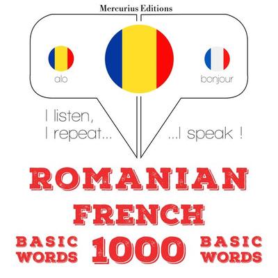 Franceză - Romania: 1000 de cuvinte de bază - JM Gardner, Audio, 9782821143678