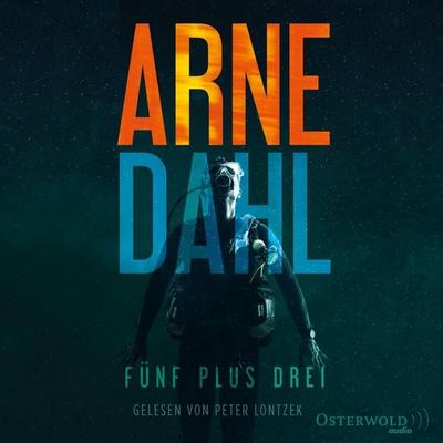 Fünf plus drei (Berger & Blom 3) - Arne Dahl, Audio, 9783844919257
