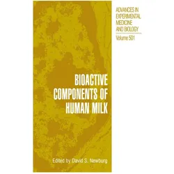 Bioactive Components of Human Milk, Fachbücher von David S. Newburg