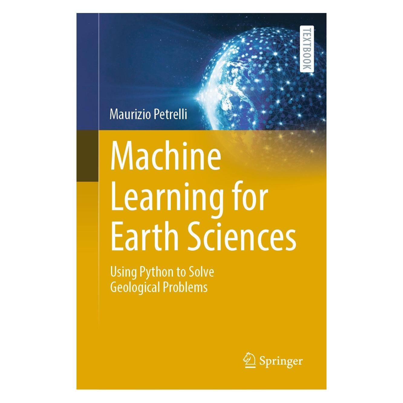 Springer Machine Learning for Earth Sciences (Englisch, Hardcover, Maurizio Petrelli) (9783031351136)