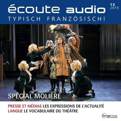 Französisch lernen Audio - Molière Special - Spotlight Verlag, Audio, 4057664031051