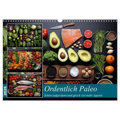 Ordentlich Paleo (Wandkalender 2026 DIN A3 quer), CALVENDO Monatskalender