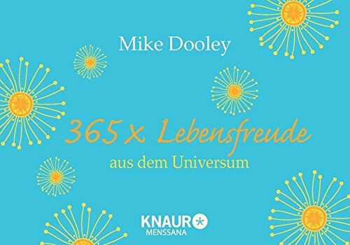 Mike Dooley - 365 x Lebensfreude aus dem Universum - Preis vom 11.10.2026 15:43:13 h