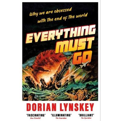 Everything Must Go, Taschenbuch von Dorian Lynskey, Macmillan Publishers International, 978-1-5290-9595-1