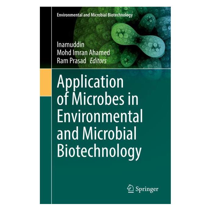 Springer Application of Microbes in Environmental and Microbial Biotechnology (Englisch, Hardcover, Imran Ahamed, Mohd Prasad, Ram Inamuddin) (63682930)