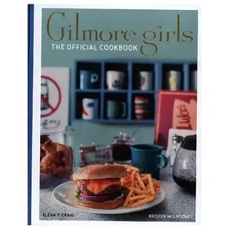 Gilmore Girls Cookbook, Ratgeber von Elena Craig, Kristen Mulrooney