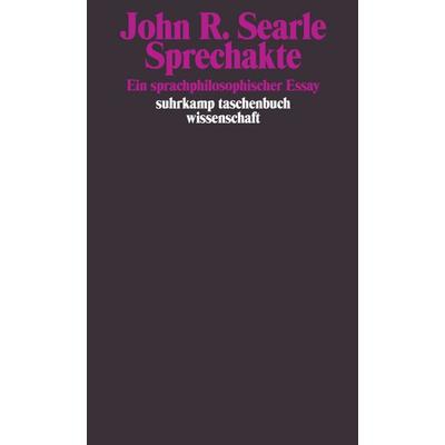 Sprechakte, Taschenbuch von John R. Searle, Suhrkamp, 978-3-518-28058-4