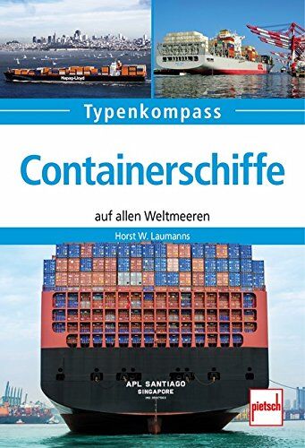 Laumanns, Horst W. - Containerschiffe: auf allen Weltmeeren (Typenkompass) - Preis vom 16.10.2026 11:41:07 h