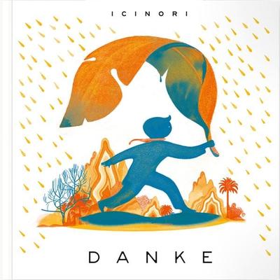 Danke, Gebundene Ausgabe von Icinori Icinori, Rotopol, 978-3-96451-055-6