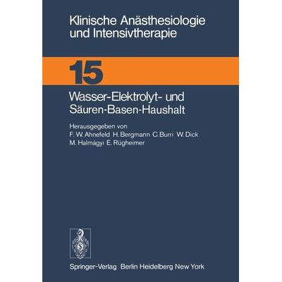 Wasser-Elektrolyt- und Säuren-Basen-Haushalt, Taschenbuch von , Springer Berlin, 978-3-540-08509-6