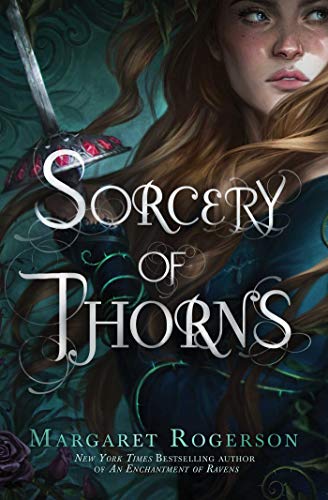 Margaret Rogerson - Sorcery of Thorns - Preis vom 04.10.2026 03:51:26 h