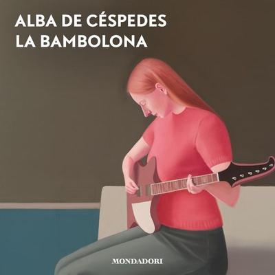 La bambolona - Alba de Céspedes, Audio, 9788852159480