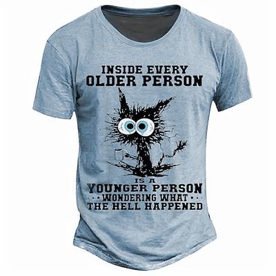 Herren Graphic Kurzarm T-Shirt Lustiger Alterungs Humor Ältere Person Jüngere Person fragt sich was passiert ist Leben Lebensstil Tee