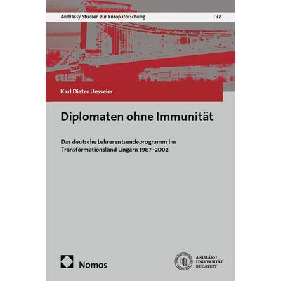 Diplomaten ohne Immunität, Taschenbuch von Karl Dieter Uesseler, Nomos, 978-3-7560-2996-9