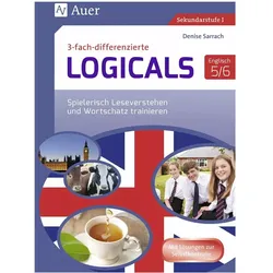 Dreifach-differenzierte Logicals Englisch 5-6, Schulbücher von Denise Sarrach