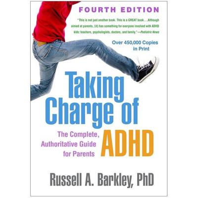 Taking Charge of Adhd, Fourth Edition, Gebundene Ausgabe von Russell A. Barkley, Taylor and Francis, 978-1-4625-4319-9