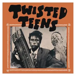 Jazz Life, Schallplatten, Twisted Teens (Twisted Teens)