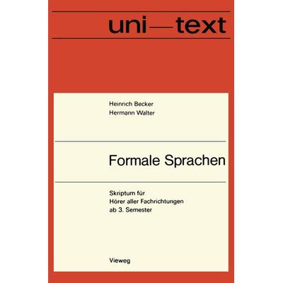 Formale Sprachen, Taschenbuch von Heinrich Becker, Vieweg & Teubner, 978-3-528-03323-1