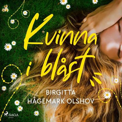 Kvinna i blåst - Birgitta Hågemark Olshov, Audio, 9788728421765
