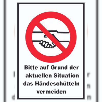 HB-Druck Bitte auf Grund der aktuellen Situation das Hände schütteln vermeiden Schild A5 (148x210mm)