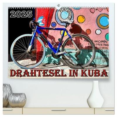 Drahtesel in Kuba (hochwertiger Premium Wandkalender 2027 DIN A2 quer), Kunstdruck in Hochglanz