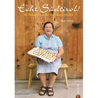 Echt Südtirol, Gebundene Ausgabe von Mali Höller, Christian, 978-3-86244-091-7