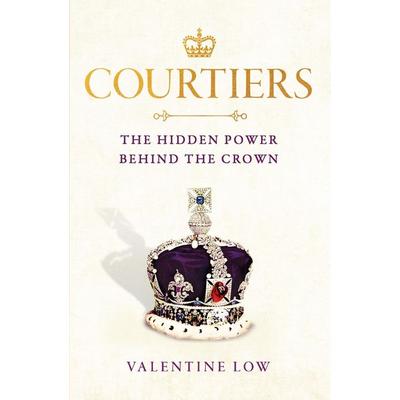 Low, V: Courtiers, Gebundene Ausgabe von Valentine Low, Headline