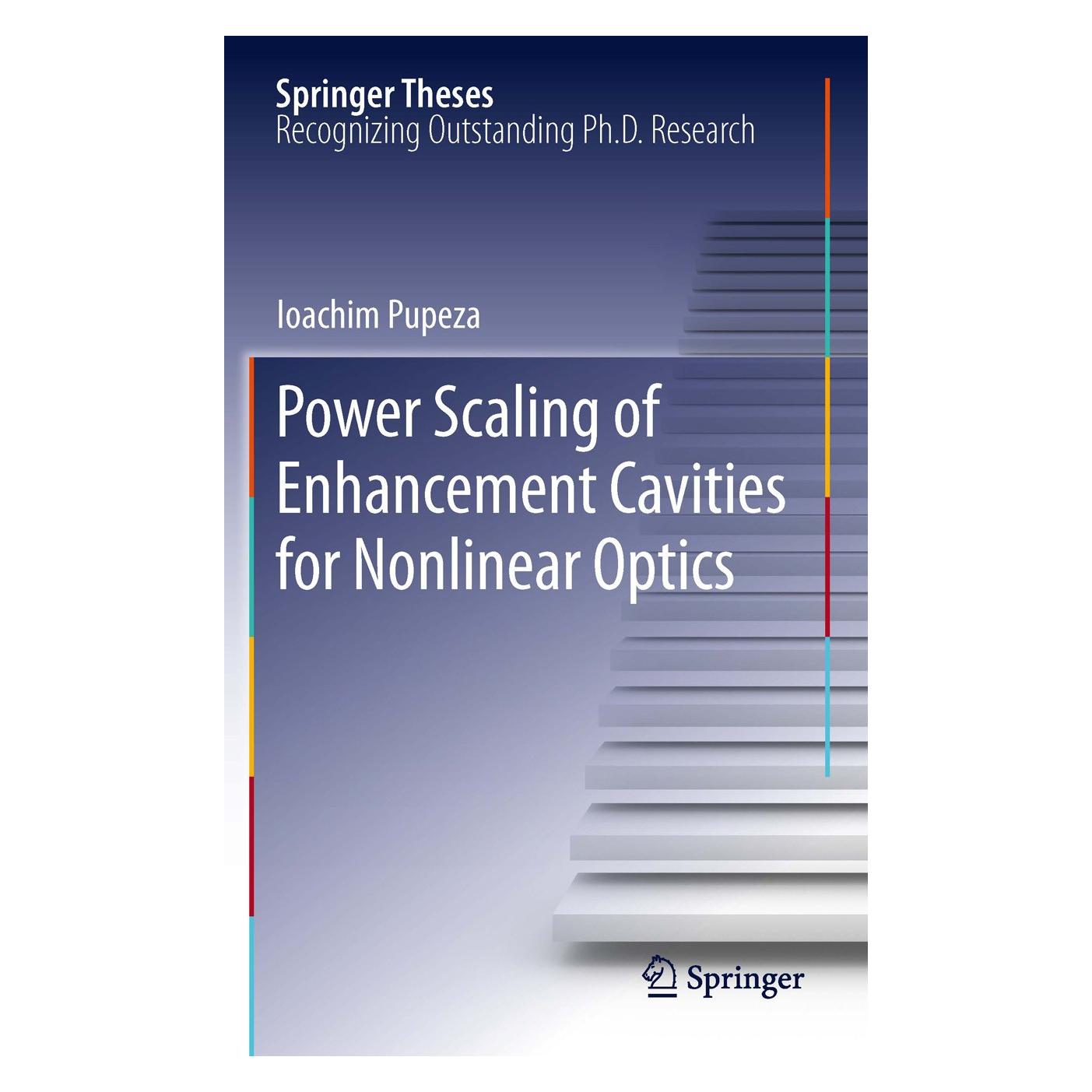 Springer Power Scaling of Enhancement Cavities for Nonlinear Optics (Englisch, Hardcover, Ioachim Pupeza) (9781461440994)