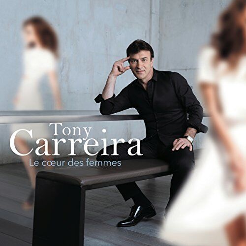 Tony Carreira - Le Coeur des Femmes - Preis vom 08.10.2026 07:26:42 h