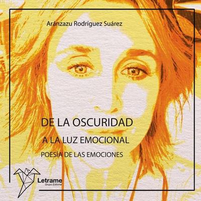 De la oscuridad a la luz emocional - Aránzazu Rodríguez Suárez, Audio, 9788410899827