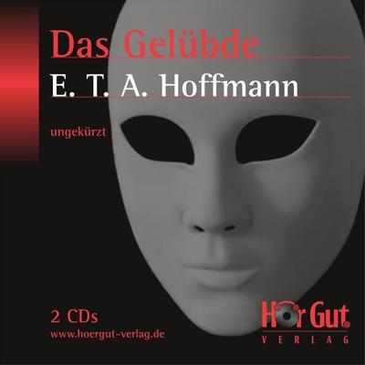 Das Gelübde - E. T. A. Hoffmann, Audio, 9783864491115