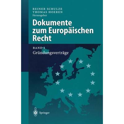 Dokumente zum Europäischen Recht, Set von , Springer Berlin, 978-3-642-63560-1