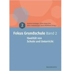Fokus Grundschule Band 2, Fachbücher von David Wohlhart, Andrea Holzinger, Silvia Kopp-Sixt, Silke Luttenberger