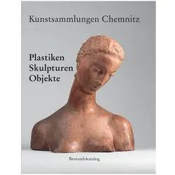Kunstsammlungen Chemnitz Bestandskatalo, Sachbücher von Ingrid Mössinger, Kunstsammlungen Chemnitz