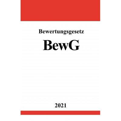 Bewertungsgesetz (BewG), Taschenbuch von Ronny Studier, Epubli, 978-3-7549-1316-1