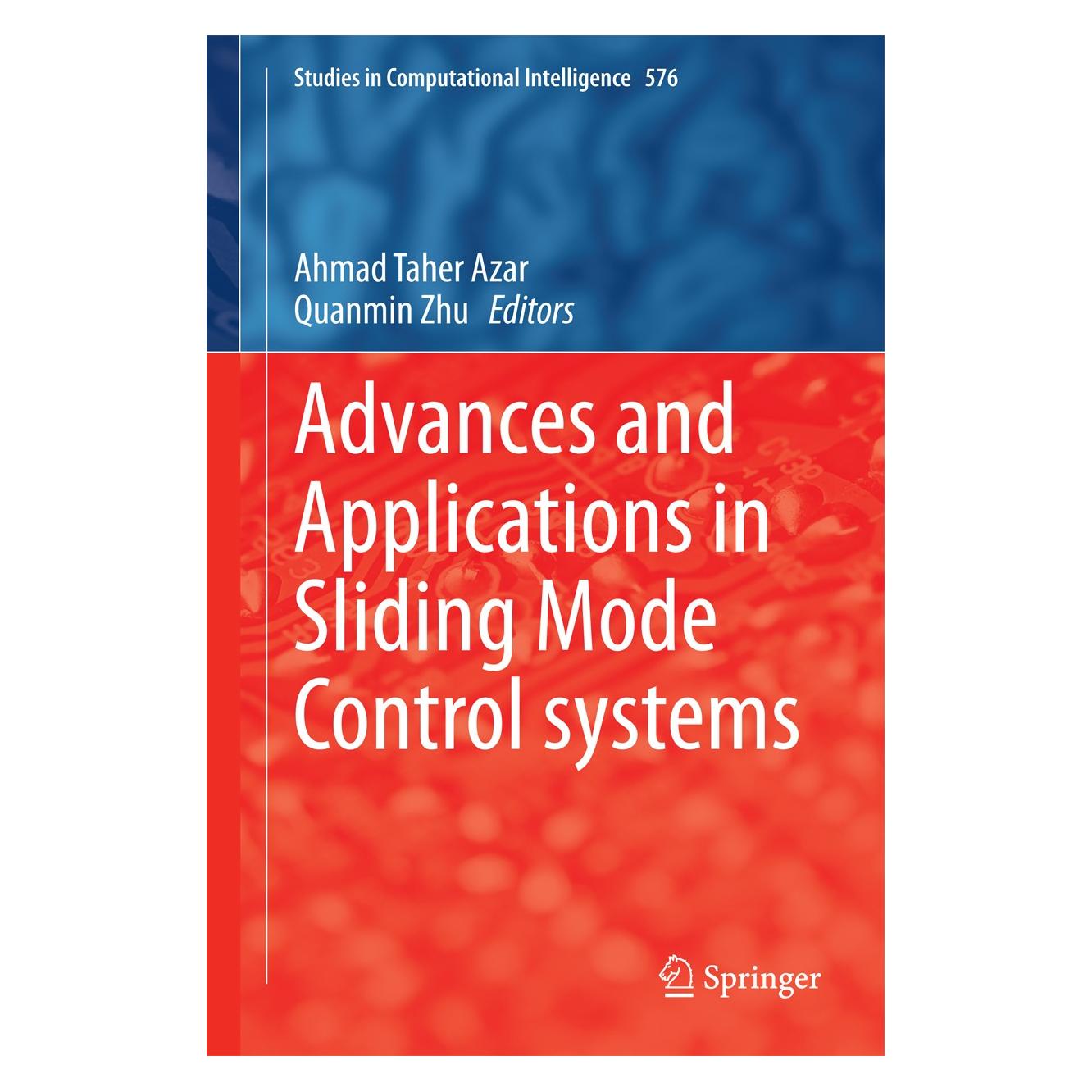 Springer Advances and Applications in Sliding Mo (Englisch, Hardcover, Ahmad Taher Azar, Quanmin Zhu) (9783319111728)