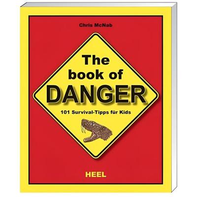 The Book of Danger - 101 Survival-Tipps für Kids, Taschenbuch von Chris McNab, Heel