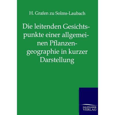 Die leitenden Gesichtspunkte einer allgemeinen Pflanzengeographie in kurzer Darstellung, Taschenbuch von H. zu Solms-Laubach, Salzwasser,