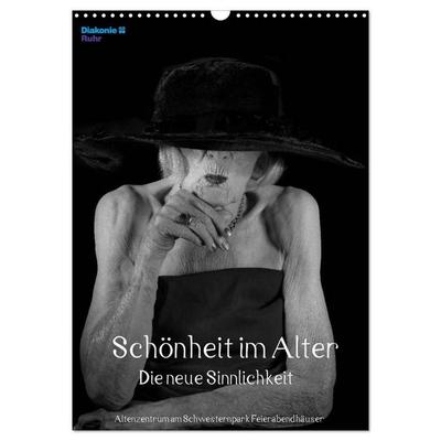 Schönheit im Alter - Die neue Sinnlichkeit (Wandkalender 2027 DIN A3 hoch), CALVENDO Monatskalender