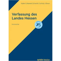 Verfassung des Landes Hessen, Fachbücher von Johannes Meister, Olaf Schmitt, Christian Baudewin, Carsten Schütz, Rainer Kallert