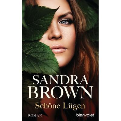 Schöne Lügen, Taschenbuch von Sandra Brown, Blanvalet, 978-3-7341-0308-7