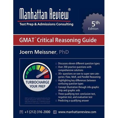 Manhattan Review GMAT Critical Reasoning Guide [5th Edition], Taschenbuch von Joern Meissner,Manhattan Review, Manhattan Review, Inc.,