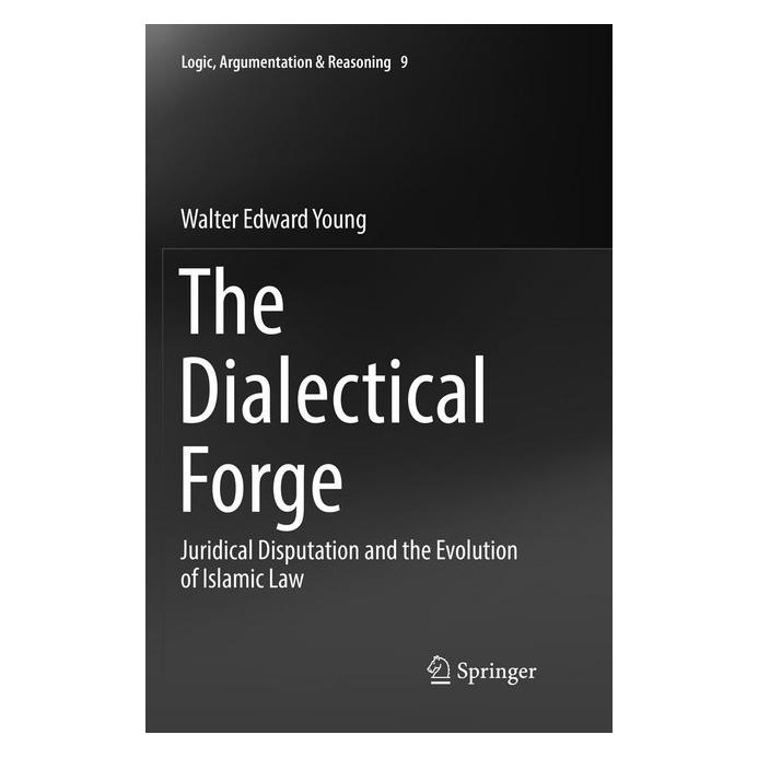 Springer The Dialectical Forge (Englisch, Softcover, Walter Edward Young) (56005824)
