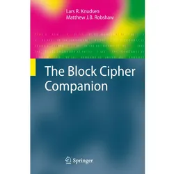 The Block Cipher Companion, Fachbücher von Matthew Robshaw, Lars R. Knudsen
