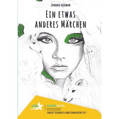Ein etwas anderes Märchen, Taschenbuch von Zondra Aceman, Sweek, 978-94-6367-856-8