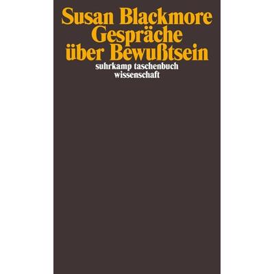 Gespräche über Bewußtsein, Taschenbuch von Susan Blackmore, Suhrkamp, 978-3-518-29623-3