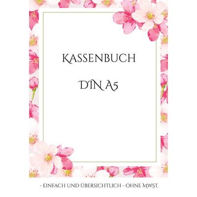 Kassenbuch DIN A5, Taschenbuch von Thomas Eschenbach, BoD – Books on Demand, 978-3-7557-5255-4