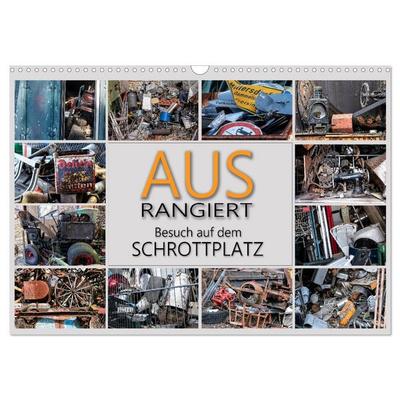 Ausrangiert Besuch auf dem Schrottplatz (Wandkalender 2026 DIN A3 quer), CALVENDO Monatskalender