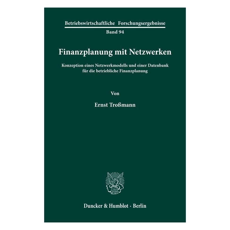 Duncker & Humblot Finanzplanung mit Netzwerken. (Deutsch, Softcover, Ernst Trossmann) (55342709)