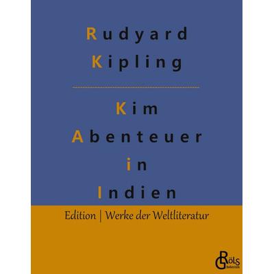 Kim, Taschenbuch von Rudyard Kipling, Gröls Verlag, 978-3-96637-696-9